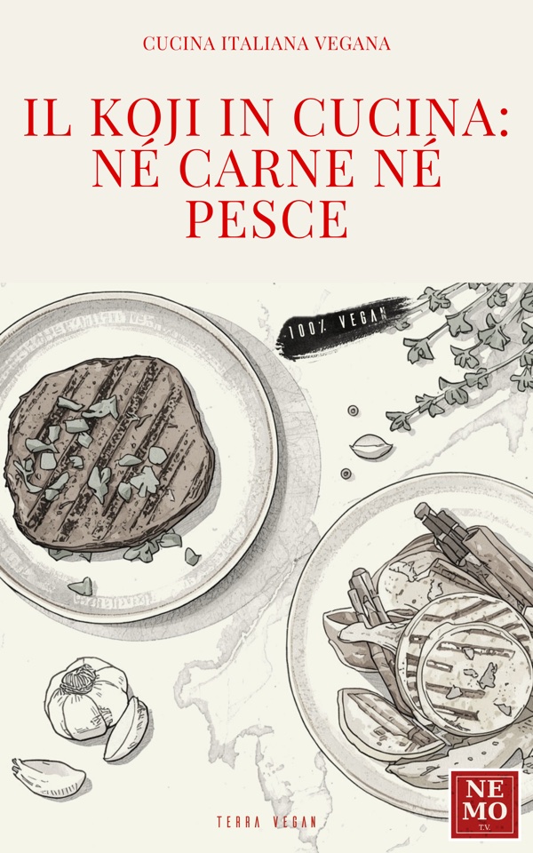 Copertina Vol. 11 Il Koji in Cucina: Né Carne Né Pesce